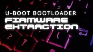 U-Boot Bootloader Firmware Extraction Tools