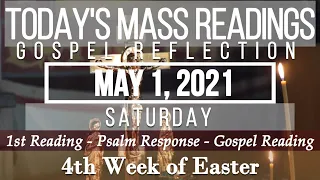 Today's Mass Readings & Gospel Reflection | May 1, 2021 - Saturday (4th Week of Easter)