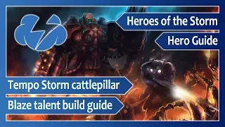 Tempo Storm cattlepillar – Blaze talent build guide – Heroes of the Storm