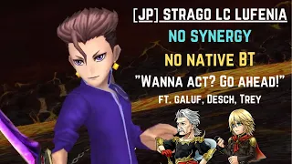 [JP] DFFOO: No Synergy Run (Strago LC Lufenia ft. Desch)