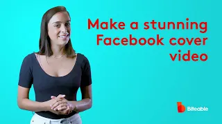 How to make a stunning Facebook cover video