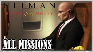 Hitman  Blood Money - All missions, Silent Assassin