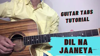 Dil Na Jaaneya | Good Newwz | Arijit Singh | Guitar Tabs | Easy Notes