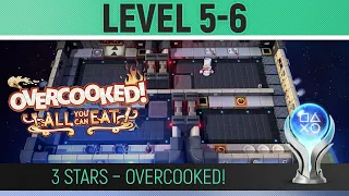 Overcooked! - Level 5-6 🏆 2 Player Co-op 3 Stars (Overcooked: All You Can Eat)