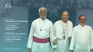 Papal Appointments for Bishop Barthol Barretto and Fr Bernard Lancy Pinto | Archdiocese of Bombay