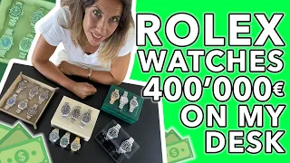 Rolex Watches: 400’000 € on my desk