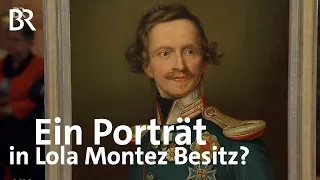 Portrait von Ludwig I.: Liebesunterpfand der Lola Montez? | Kunst + Krempel | BR