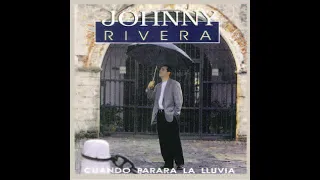 Johnny Rivera - Por Eso Está Conmigo (HQ)