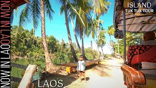 Tuk Tuk Tour of Don Khon 4000 Islands Laos | Now in Lao