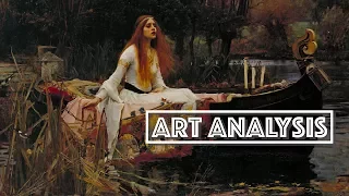 Lady of Shalott | Art Analysis (Video Essay)