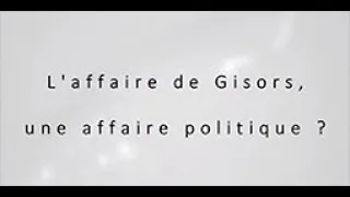 L'affaire de Gisors, une affaire politique ?