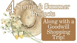 4 DIY Spring Decor Projects Using Thrift & Dollar Store Finds! Goodwill Shopping Trip #diy