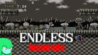 SONIC ENDLESS CREEPYPASTA LOQUENDO: EL JUEGO MAS TRISTE Y INTRIGANTE DE SONIC FANGAME