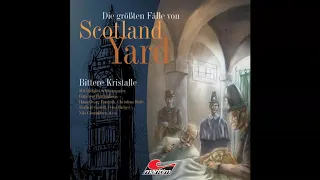 Die größten Fälle von Scotland Yard - Folge 01: Bittere Kristalle (Komplette Folge)