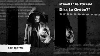 M1noR L1GHTDreaM - Paranoia (Diss to Green71) TEXT // LDMTEXTUZ