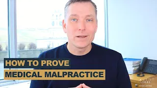 How to Prove Medical Malpractice From a Lawyer | Valent Legal