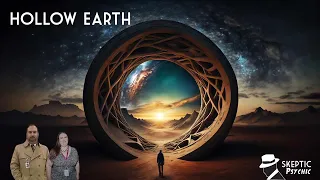 Hollow Earth: Or the World is Hollow and I have touched the sky