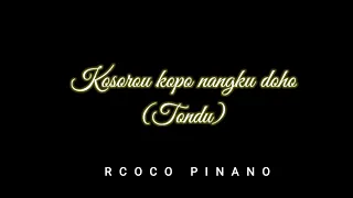 Kosorou kopo Nangku doho - Female( Karaoke Versi Piano)