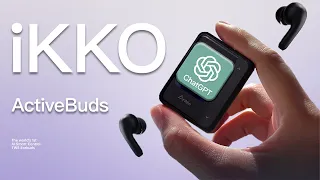 CHATGPT TWS Earbuds - iKKO ActiveBuds Review