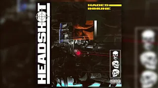 Immune & Hades - Headshot (Official Audio)