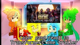 Color Gang + Human TFP  Megatron react to Transformers One trailer//ft.Color gang//lazy//TVC_Erin