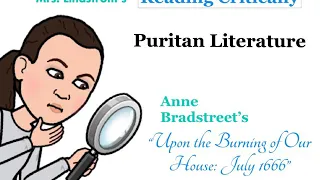 Actively Reading Puritan Literature : Anne Bradstreet