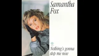 Samantha Fox - Nothing's Gonna Stop Me Now (Take Control Edit)