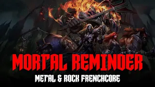 𝐌𝐎𝐑𝐓𝐀𝐋 𝐑𝐄𝐌𝐈𝐍𝐃𝐄𝐑 | METAL & ROCK FRENCHCORE MIX | REUPLOAD