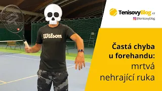 Jak zlepšit forehand: častá chyba u forehandu - mrtvá ruka #jakhráttenis #naucsetenis #tenisovyloket