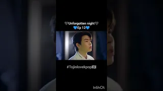 Unforgotten night ep 12 I love them so much💖💖💖 #unforgottennightep12 #unforgottennighttheserie #bl