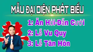 HƯỚNG DẪN BÀI PHÁT BIỂU TẠI LỄ ĂN HỎI-DẪN CƯỚI-LỄ CƯỚI CHÍNH THỨC.