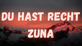 Zuna - Du hast Recht (lyrics)