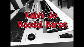 Kabhi Jo Baadal Barse || Jackpot || Arijit Singh || Keyboard Cover ||