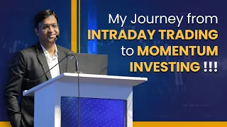 My Journey from Intraday Trading to Momentum Investing !! | Vivek Bajaj