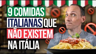 9 COMIDAS ITALIANAS que NÃO EXISTEM na Itália - Aula de língua e cultura italiana