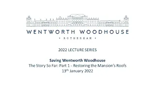 Saving Wentworth Woodhouse: The Story So Far - Part 1 - Restoring the Mansion's Roofs