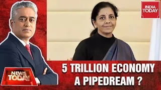 Budget Survey Projects 7 Persent Growth, 5 Trillion Economy A Pipedream? | News Today With Rajdeep