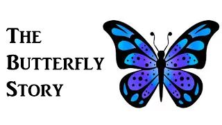 The Butterfly Story - A Story with subtitles