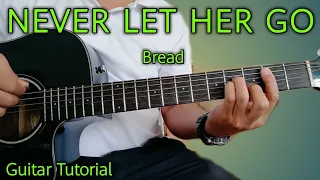 How to Play NEVER LET HER GO (Bread) Guitar Tutorial | Fingerpicking Lesson