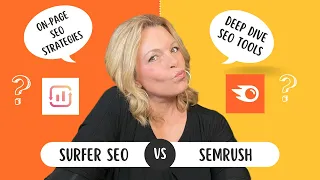 Surfer SEO vs. SEMrush - Which One Should You Choose if You Could Only Have One?