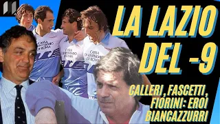 La LAZIO del -9: l'impresa di CALLERI, FASCETTI e FIORINI