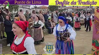 Desfile da Tradição 👉 Ponte de Lima 🎉Folclore de Ponte de Lima - Concelho 👏Festa do Folclore Limiano