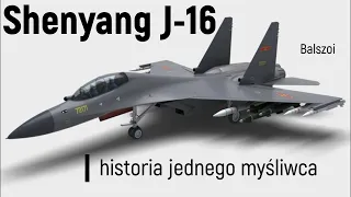 Shenyang J-16 | historia jednego myśliwca