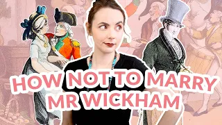 How Not To Marry Mr Wickham | Scoundrels & Constructing Reality in Jane Austen's Pride and Prejudice
