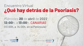 Foro Autonómico de Psoriasis en Canarias 20 de abril de 13:00-14:00 (hora peninsular)