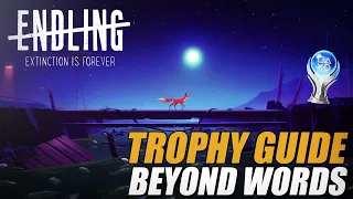 Endling - Beyond Words Trophy Guide (Let the Scavenger pet you)