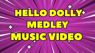 HELLO DOLLY MEDLEY Line Dance (Music Video)