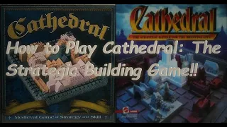 How to Play the Strategic Board game Cathedral!! S1:E5