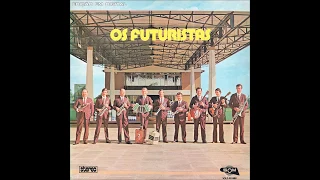 OS FUTURISTAS - ''EDITHO'' (1974, LP Completo, Alta Qualidade)