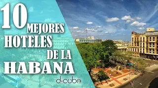 Mejores Hoteles en La Habana Cuba